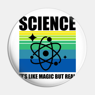 Science it's Magic but Real Pin