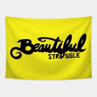 Beautiful Struggle Tapestry