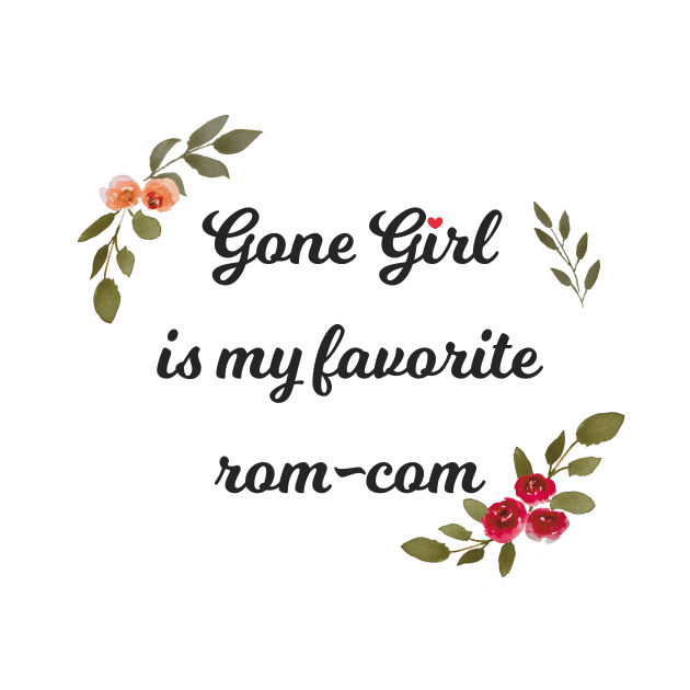 gone girl is my favorite rom-com by perspxdeathstar