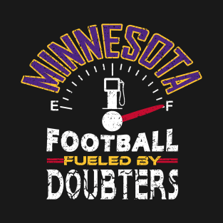 Minnesota Pro Football -Doubters T-Shirt