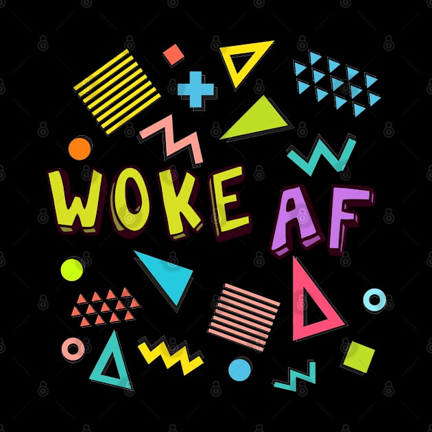 Woke AF by DankFutura