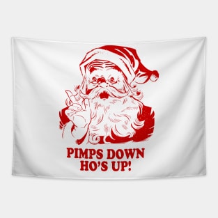 Pimps down ho's up urban Santa Claus Tapestry