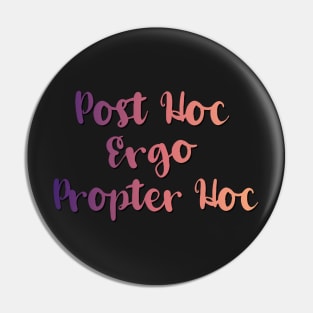 West Wing Post Hoc Ergo Propter Hoc Quote Pin