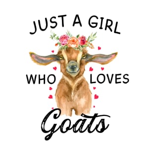 Just a Girl who Loves Goats T shirt Goats Farmer Farm Women T-Shirt