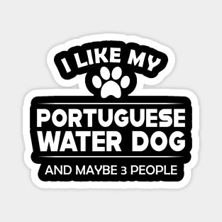 Portuguese water dog - I like portuguese water dog Magnet