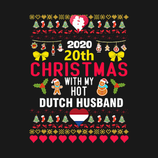 2020 20th Christmas With My Hot Dutch Husband T-Shirt