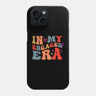 Retro In My Engaged Era Engagement Fiance Phone Case