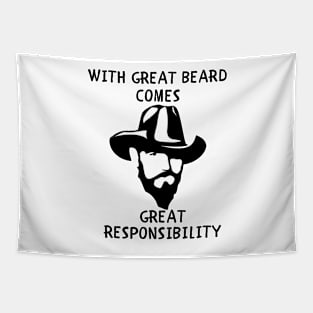 With great beard comes great responsibility Tapestry