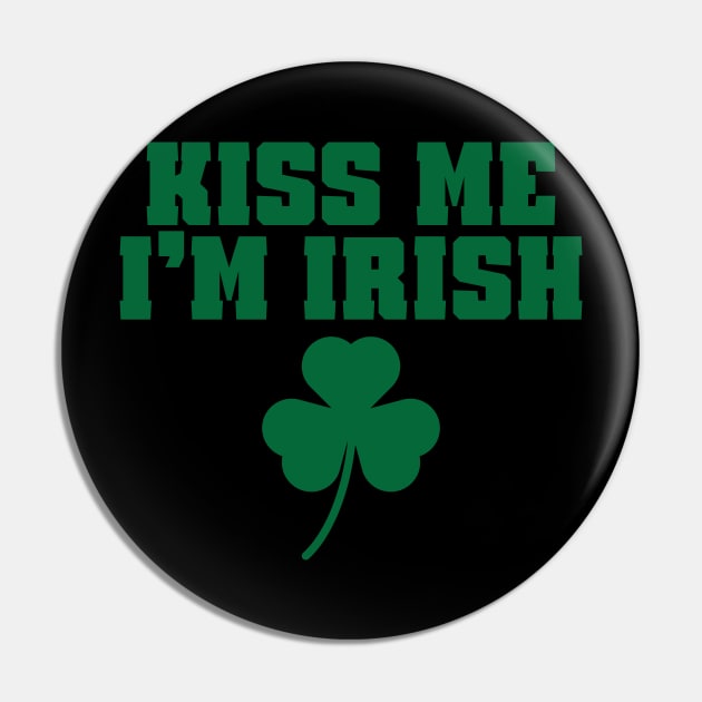 Kiss Me Im Irish Baby Tee v2 Pin by Emma