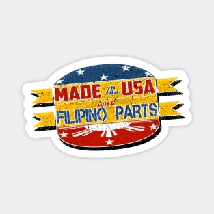 Made in the USA with Filipino Parts Magnet