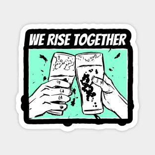 We Rise Together : Black Live Together (Cheer) Magnet