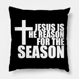 Jesus is the reason for this reason T-Shirt Pillow