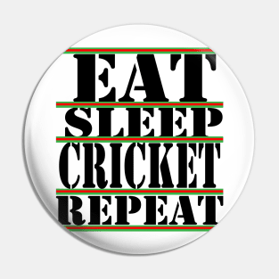 eat sleep cricket repeat Pin