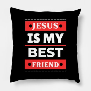 Jesus Is My Best Friend | Christian Saying Pillow