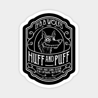 Dr B. B. Wolf's "Huff And Puff" Magnet