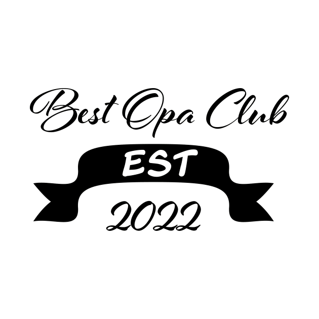 Best Opa club by PandLCreations