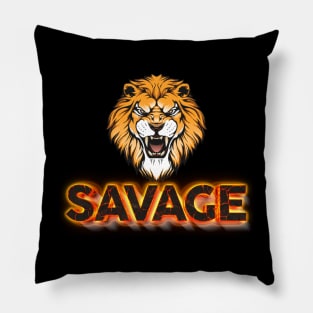 Savage Pillow