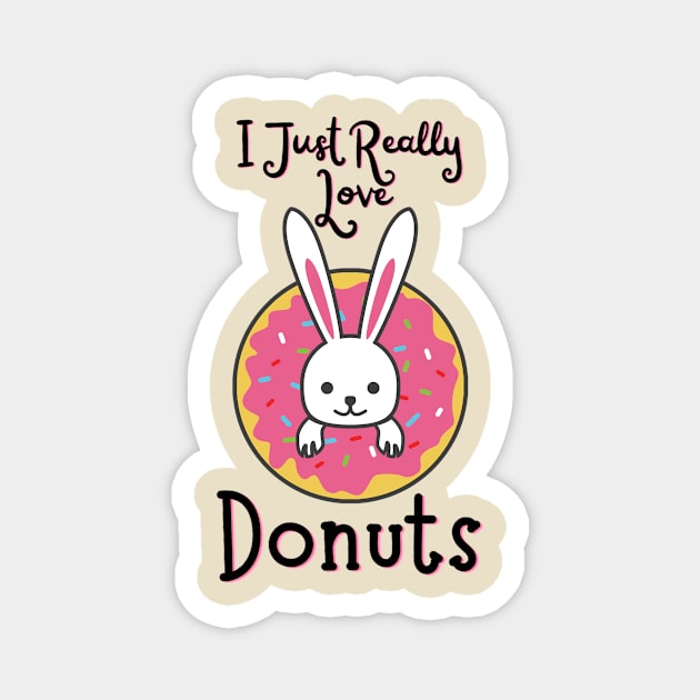 I just really love donuts Magnet by Calisi