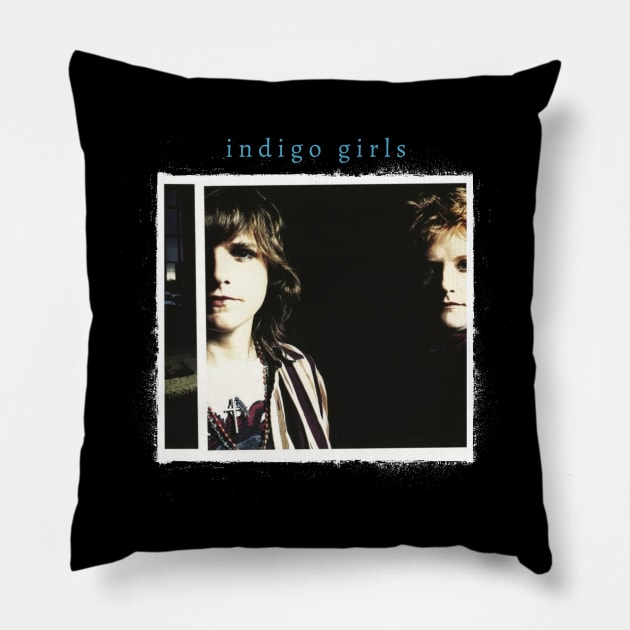 Indigo Girls Pillow by Distancer
