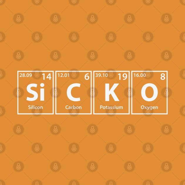 Sicko (Si-C-K-O) Periodic Elements Spelling by cerebrands