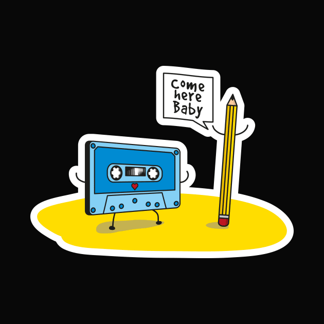 Come Here Baby Funny Cartoon Cassette Tape Loves Pencil by udesign