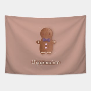 Lil gingerbread man Tapestry