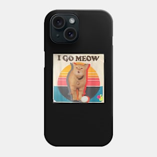 I Go Meow Phone Case