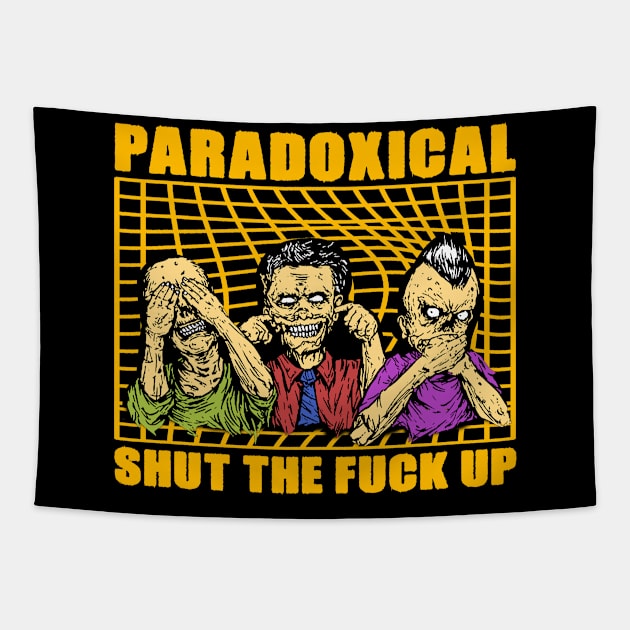 shut the f*ck up - paradoxical Tapestry by antonimus