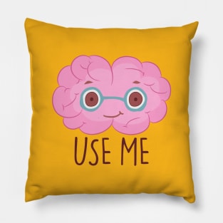 Use Me Brain Pillow