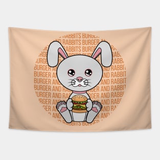 All I Need is burger and rabbits, burger and rabbits, burger and rabbits lover Tapestry