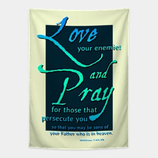 Love your Enemies Tapestry