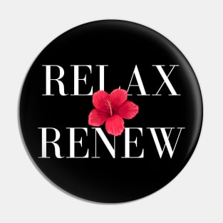 Relax & Renew Pin