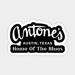 Antones Record Home Of Blues Magnet