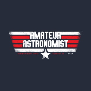 Amateur Astronomist T-Shirt