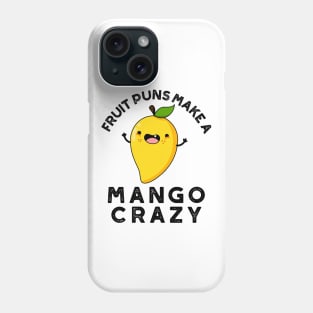 Fruit Puns Make A Mango Crazy Cute Food Pun Phone Case