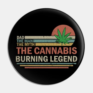 Vintage Dad The Man The Myth The Cannabis Pin