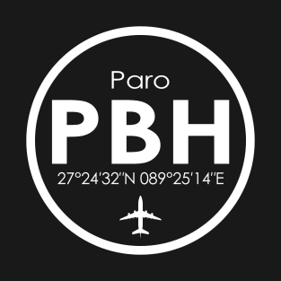 PBH, Paro International Airport T-Shirt