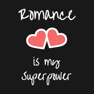 Valentines Day Romantic Super Hero- 2022 T-Shirt