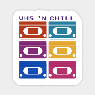 VHS and Chill Magnet