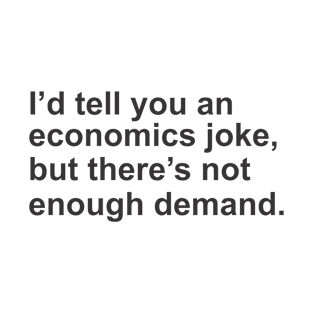 economics teacher T-Shirt