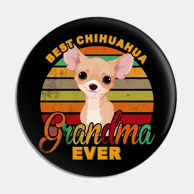 Best Chihuahua Grandma Ever Pin by franzaled