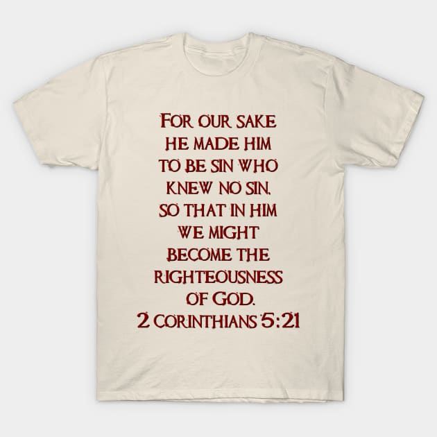 For our Sake He Made him To Be Sin T Shirt For our Sake He Made him To Be Sin T Shirt