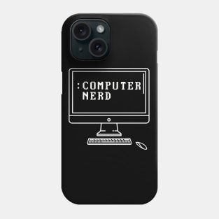 COMPUTER NERD Phone Case