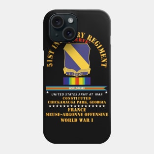 51st Infantry Regiment - I Serve - France - WWI Phone Case