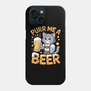 British Longhair Cat Bavarian Drinking Beer Purr Me A Beer Phone Case
