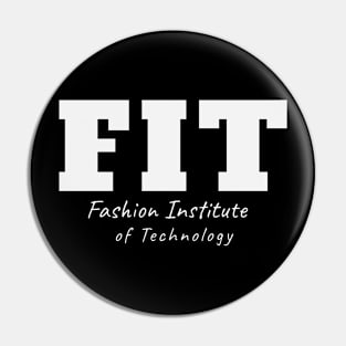 Fashion Institute of Technology Pin