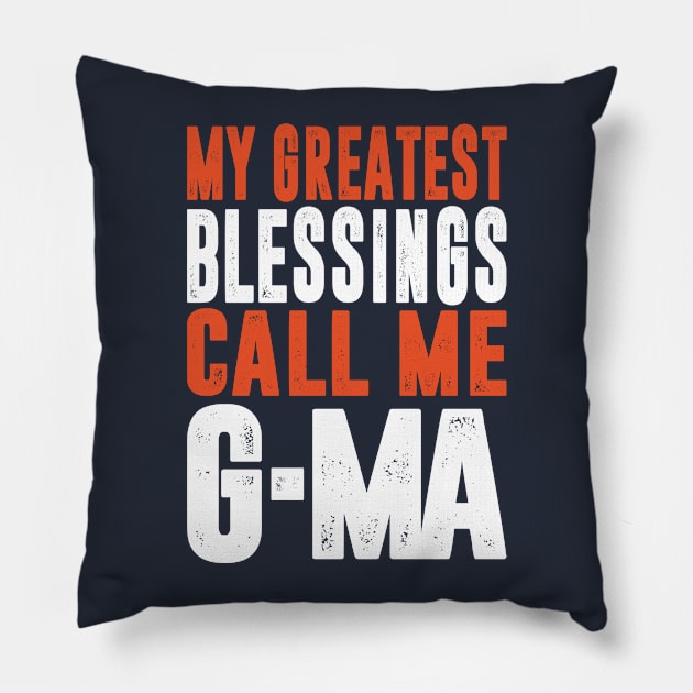 Blessings Call Me G-Ma Pillow by cidolopez