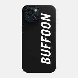 Buffoon Phone Case