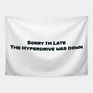 Hyperdrive Funny Outerspace Tapestry