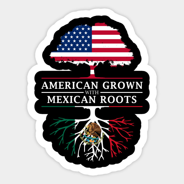 Free Free American Grown Mexican Roots Svg 335 SVG PNG EPS DXF File